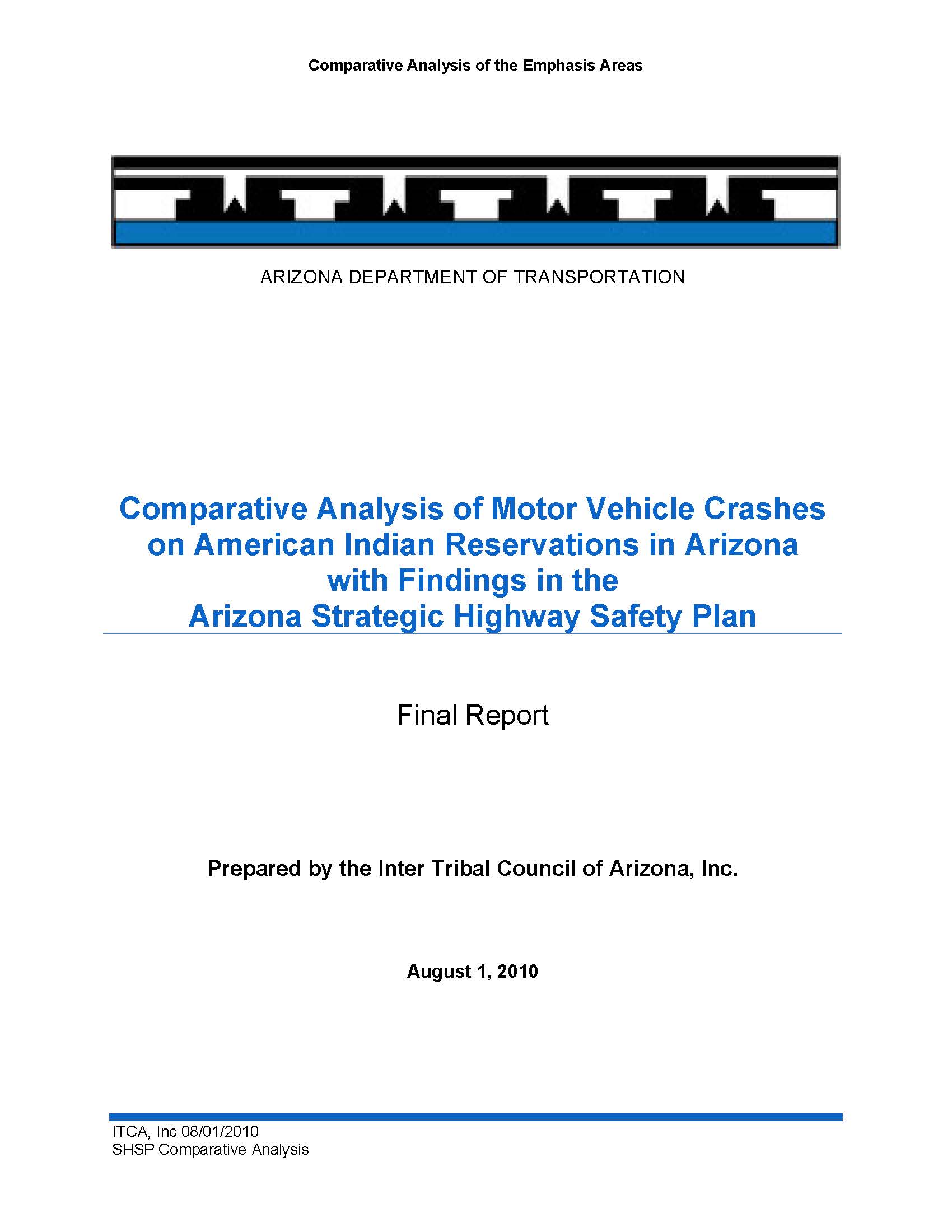 Comparative Analysis of Motor Vehicle Crashes on American Indian Reservations in Arizona with Findings in the Arizona Strategic Highway Safety Plan