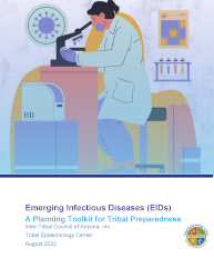 Emerging Infectious Diseases (EIDs) - A Planning Toolkit for Tribal Preparedness