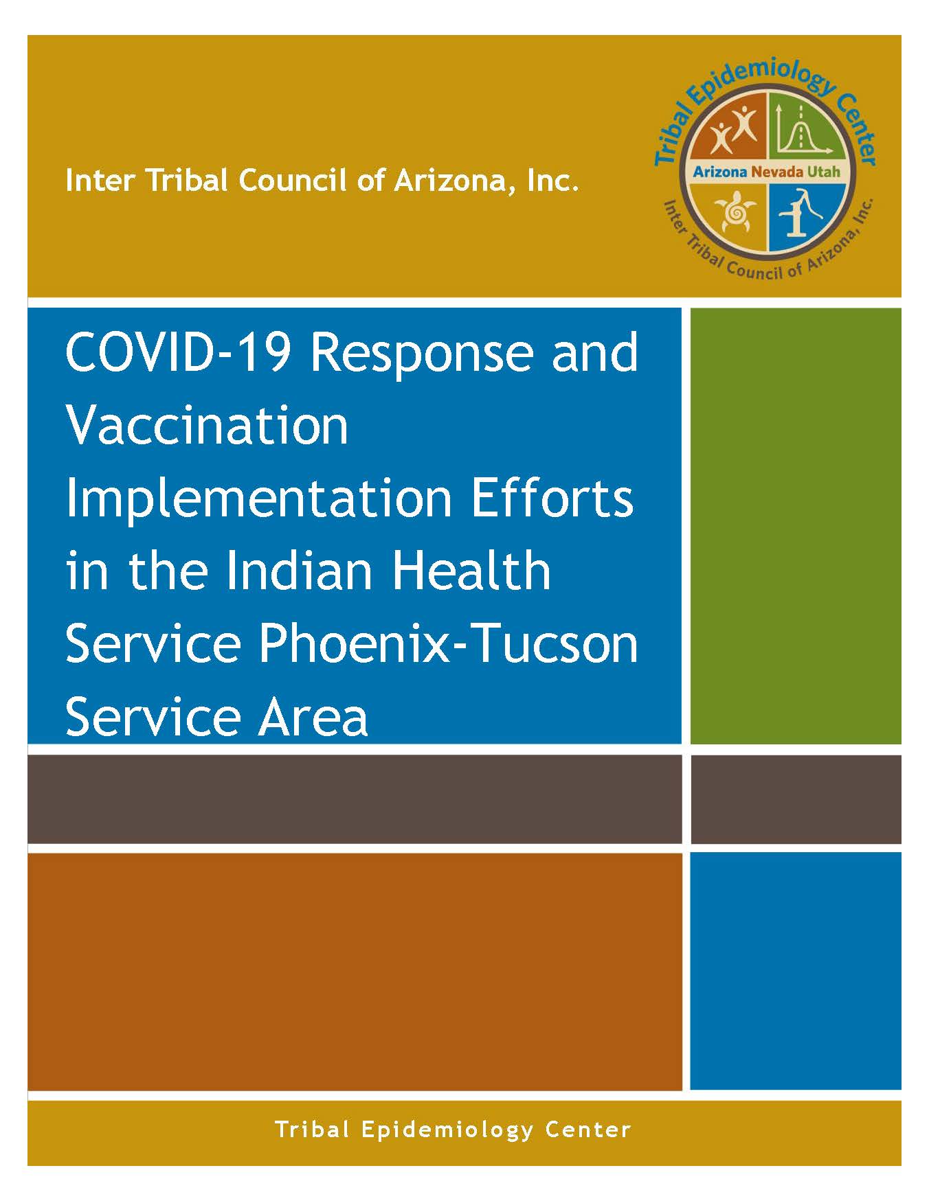 COVID-19 Response and Vaccination Implementation Efforts in the Indian Health Service Phoenix-Tucson Service Area Report